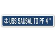 USS SAUSALITO PF 4 Street Sign navy ship veteran sailor vet usn gift