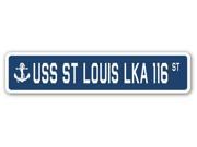 USS ST LOUIS LKA 116 Street Sign navy ship veteran sailor vet usn gift