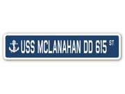 USS MCLANAHAN DD 615 Street Sign navy ship veteran sailor vet usn gift
