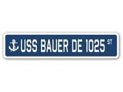 USS BAUER DE 1025 Street Sign navy ship veteran sailor vet usn gift