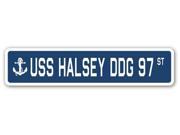 USS HALSEY DDG 97 Street Sign navy ship veteran sailor vet usn gift