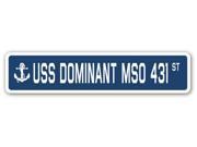 USS DOMINANT MSO 431 Street Sign navy ship veteran sailor vet usn gift