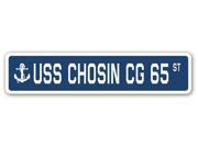 USS CHOSIN CG 65 Street Sign navy ship veteran sailor vet usn gift