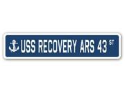 USS RECOVERY ARS 43 Street Sign navy ship veteran sailor vet usn gift