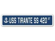 USS TIRANTE SS 420 Street Sign navy ship veteran sailor vet usn gift