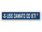 USS DAMATO DD 871 Street Sign navy ship veteran sailor vet usn gift