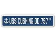 USS CUSHING DD 797 Street Sign navy ship veteran sailor vet usn gift