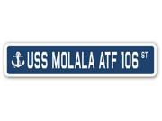 USS MOLALA ATF 106 Street Sign navy ship veteran sailor vet usn gift