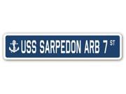 USS SARPEDON ARB 7 Street Sign navy ship veteran sailor vet usn gift