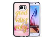Samsung Galaxy S7 Case Anti-Scratch & Protective Cover for Samsung Galaxy S7, Good Vibes Only Case-Onelee