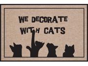 High Cotton We Decorate with Cats Doormat