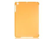 Clear Orange Hard Plastic Back Case Cover Guard for Apple iPad Mini