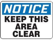 Accuform Signs 10 X 14 Black Blue And White 0.040 Aluminum Industrial Traffic Sign NOTICE KEEP THIS AREA CLEAR With Round Corner