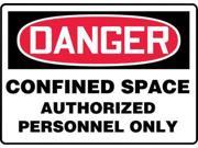 Accuform Signs 10 X 14 Black Red And White 0.055 Plastic Sign DANGER CONFINED SPACE AUTHORIZED PERSONNEL ONLY With 3 16 Mounting Hole And Round Corner