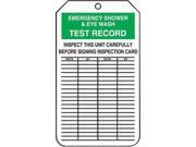 Accuform Signs 5 3 4 X 3 1 4 Black Green And White 10 mil PF Cardstock English Equipment Status Tag EMERGENCY SHOWER EYEWASH TEST RECORD INSPECT THIS UNIT