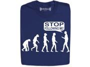 Stabilitees Stop Following Me Funny Geek Evolution T Shirts