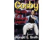 Cosby The Life of a Comedy Legend