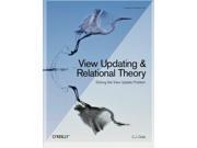 View Updating and Relational Theory Theory in Practice