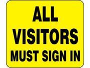 GLARO S18 Y 2 BARRIER POST SIGN ALL VISITORS 11