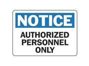 ACCUFORM SIGNS MADC800VP Notice Sign 7 x 10In BL and BK WHT PLSTC
