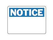 Notice Sign Accuform Signs MRBH834VS 7 Hx10 W
