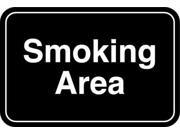 Smoking Area Sign United Visual Products UVOS1040 6 Hx9 W
