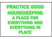 Housekeeping Sign Brady 69444 10 Hx14 W
