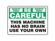 Safety Reminder Sign Accuform Signs MEQM910VP 7 Hx10 W