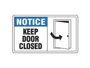 Notice Sign Accuform Signs MABR813VP 7 Hx10 W