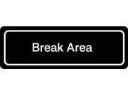 UNITED VISUAL PRODUCTS UVOS1031 Sign Acrylic Break Area