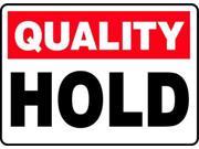 ACCUFORM SIGNS MQTL901VP Quality Control Sign 10 x 14In PLSTC ENG