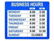 COSCO 98023 Business Hours Sign 10x14In BL WHT Vinyl