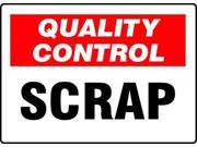ACCUFORM SIGNS MQTL717VS Quality Control Sign 7 x 10In QC Scrap