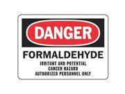 ACCUFORM SIGNS MCHL079VS Danger Sign Formaldehyde 7 x 10In SA