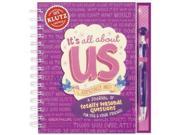It s All About Us ...Especially Me! A Journal of Totally Personal Questions for You and Your Friends