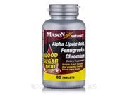 Blood Sugar Trio Alpha Lipoic Acid Fenugreek Chromium 60 Tablets by Mason