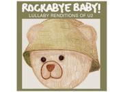 Rockabye Baby Lullaby Renditions of U2