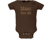 Mother s Day Mama Rock Me Brown Soft Baby One Piece