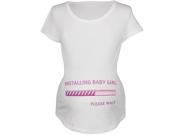 Installing Baby Girl Funny White Maternity Soft T Shirt