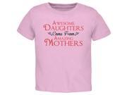 Mothers Day Awesome Daughters Amazing Light Pink Toddler T Shirt
