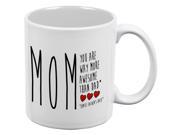 Mother s Day More Awesome Than Dad White All Over Coffee Mug