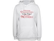 Mothers Day Awesome Daughters Amazing White Juniors Soft Hoodie