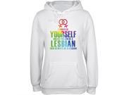 Always Be Yourself Lesbian White Juniors Soft Hoodie