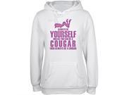 Always Be Yourself Sexy Cougar White Juniors Soft Hoodie