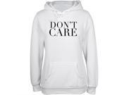 Don t Care White Juniors Soft Hoodie