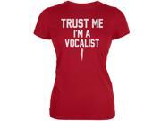 Trust Me Im A Vocalist Red Juniors Soft T Shirt
