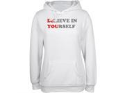 Believe in Yourself Be You Quote White Juniors Soft Hoodie
