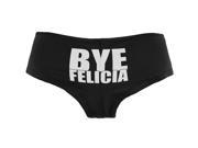 Bye Felicia Black Women s Booty Shorts