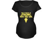 The Force Is Strong With This One Black Maternity Soft T Shirt