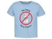Food Allergy Dairy Products Kids Light Blue Toddler T Shirt